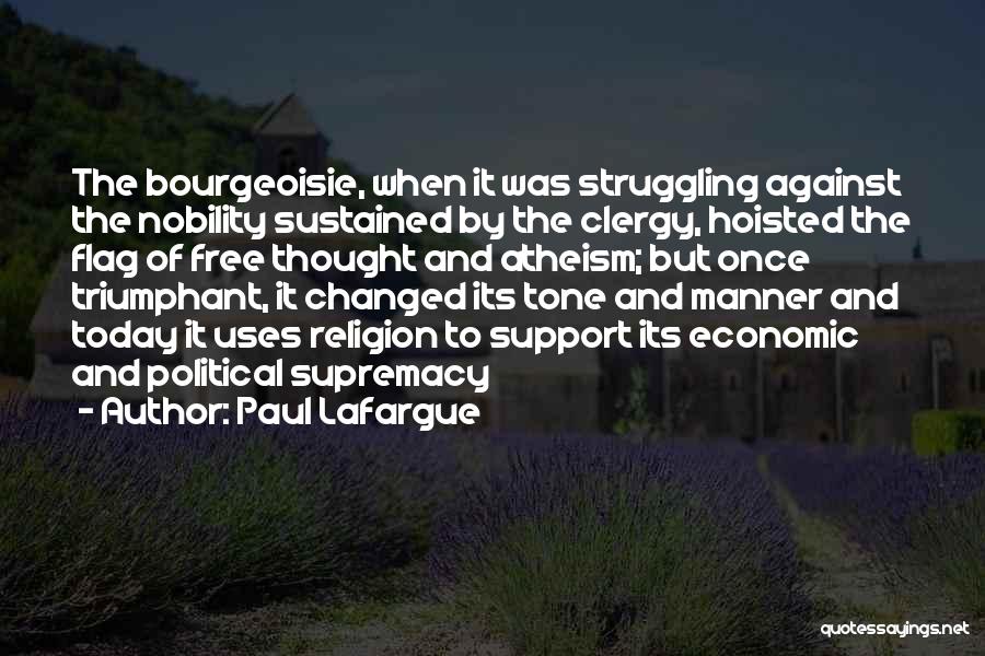 Paul Lafargue Quotes 1550374