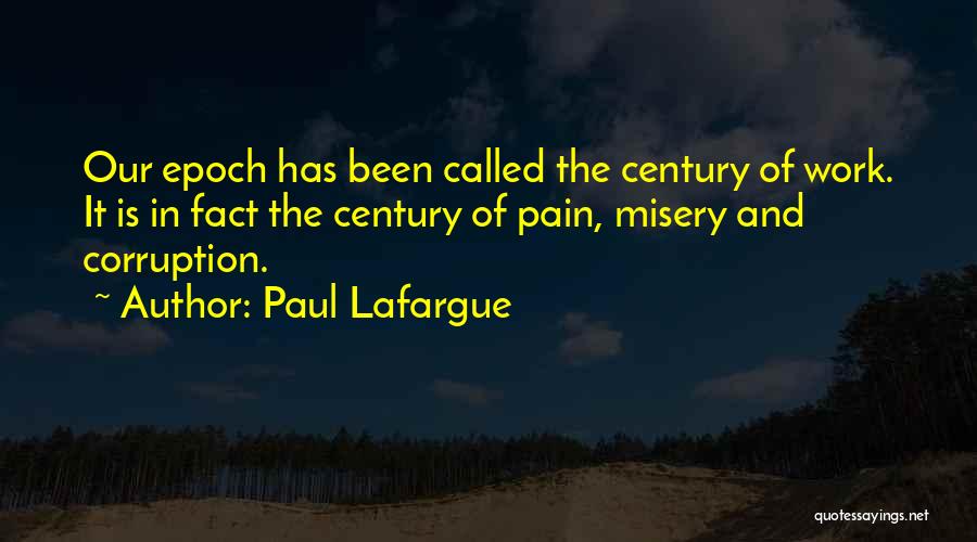 Paul Lafargue Quotes 2192311