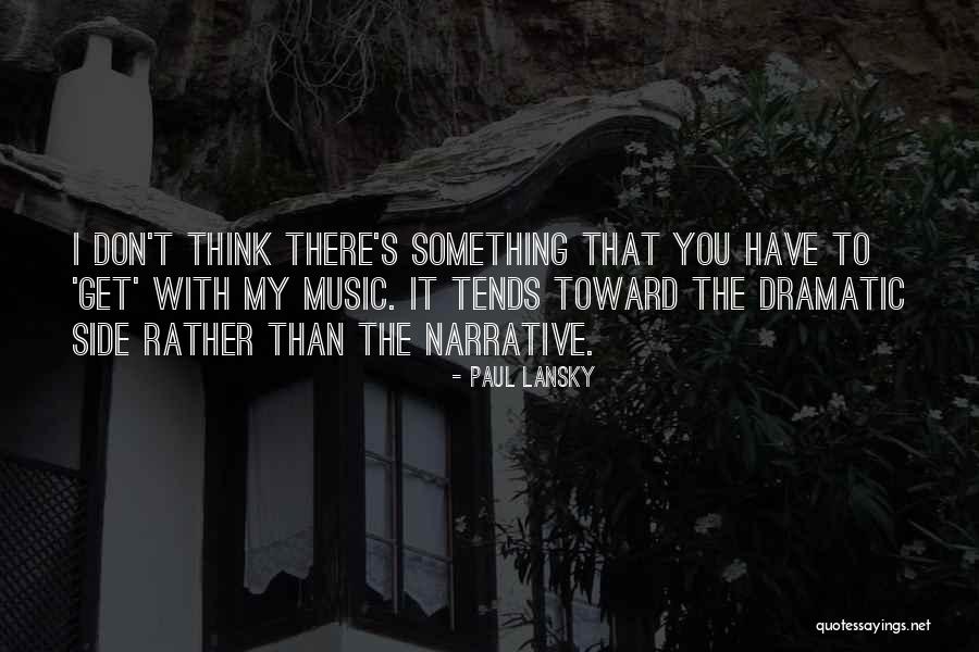 Paul Lansky Quotes 1707364 Paul Lansky Quotes 1707364