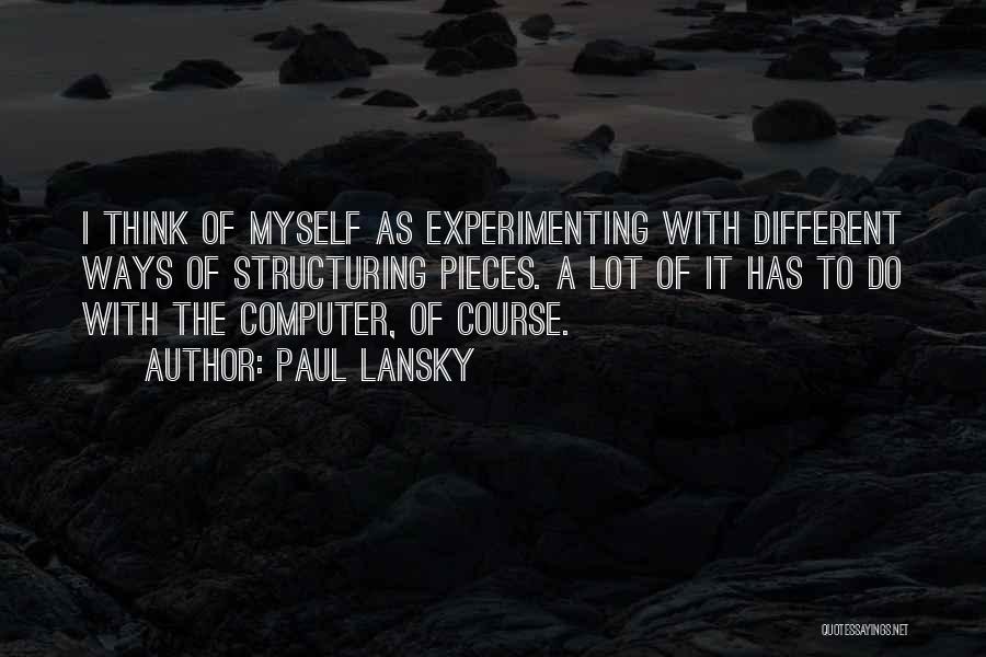 Paul Lansky Quotes 1769634