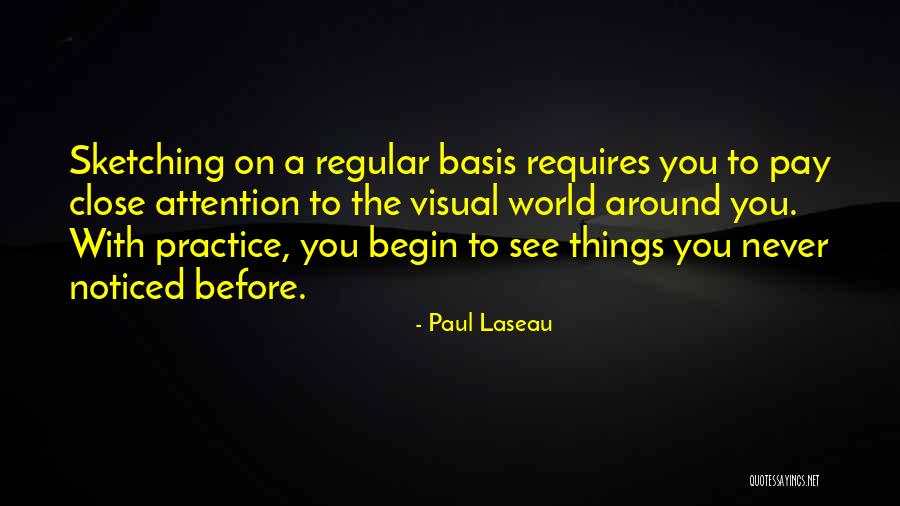 Paul Laseau Quotes 1558365