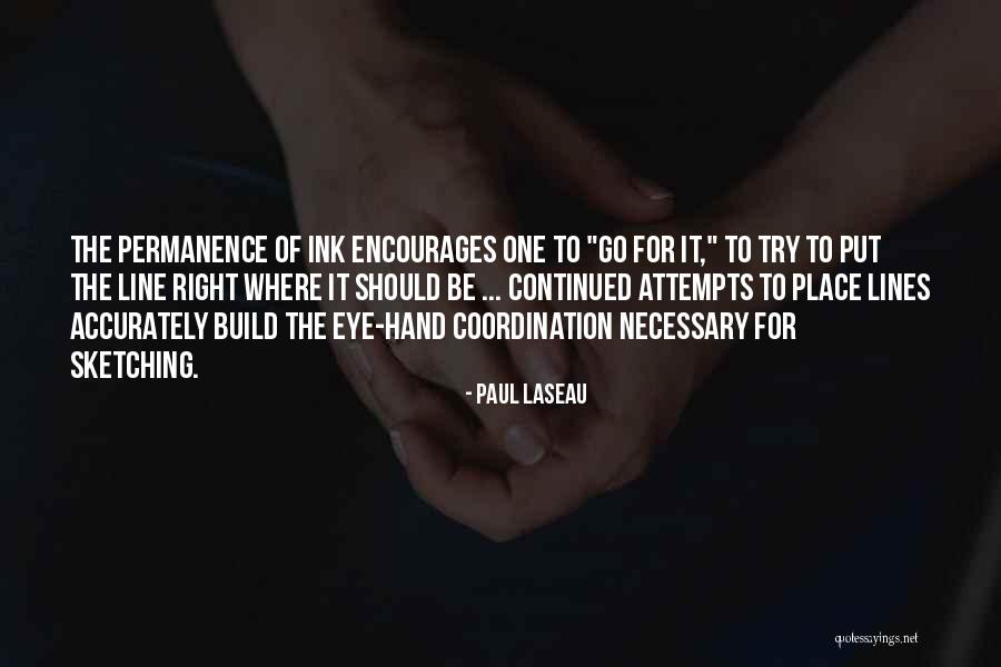 Paul Laseau Quotes 952028