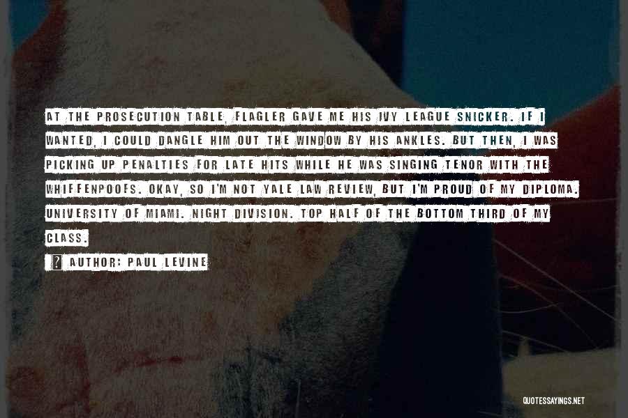 Paul Lassiter Quotes By Paul Levine