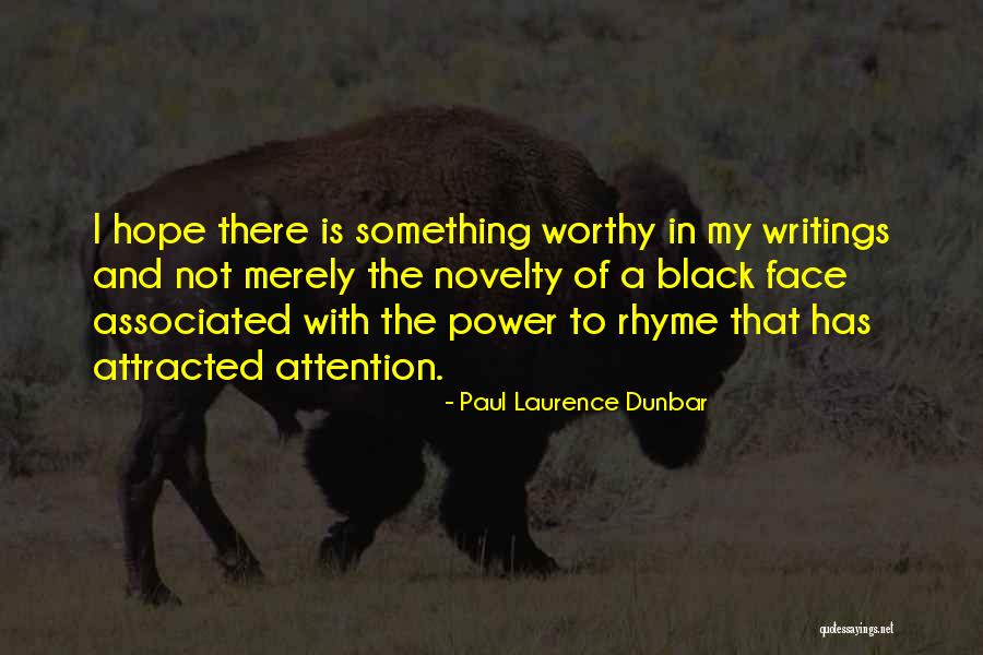 Paul Laurence Dunbar Quotes 1116650