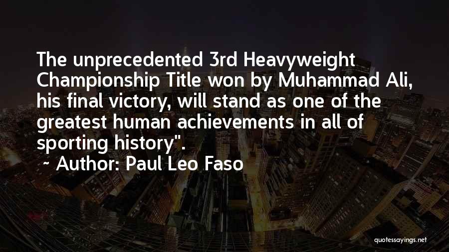 Paul Leo Faso Quotes 109633