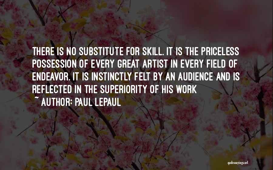 Paul LePaul Quotes 1696261