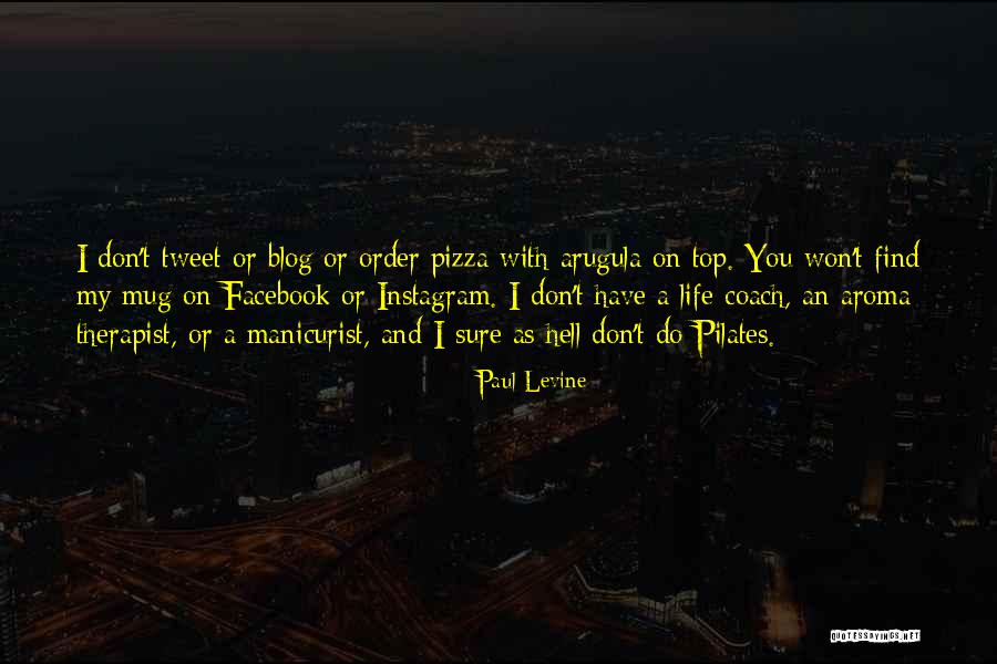 Paul Levine Quotes 1811023 Paul Levine Quotes 1811023