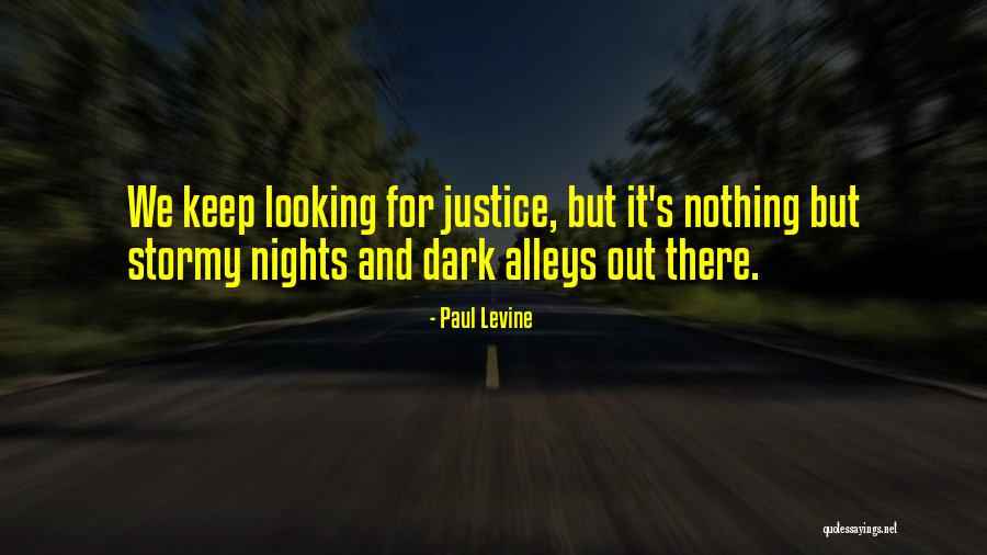 Paul Levine Quotes 507711 Paul Levine Quotes 507711