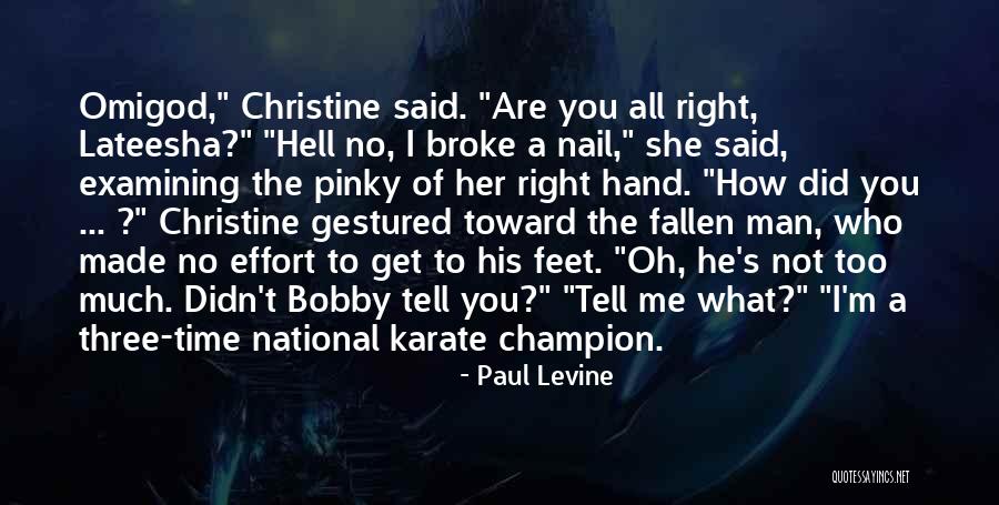Paul Levine Quotes 770968 Paul Levine Quotes 770968