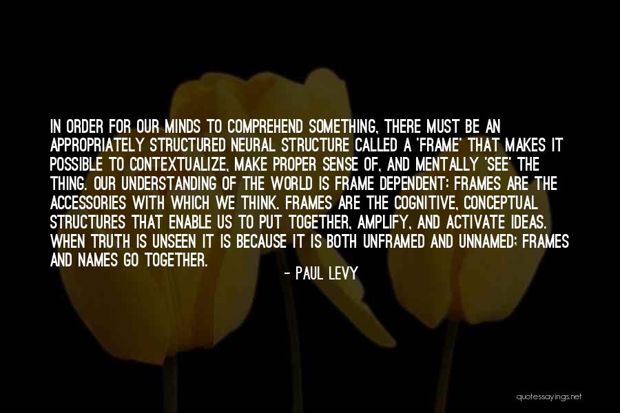 Paul Levy Quotes 1908007