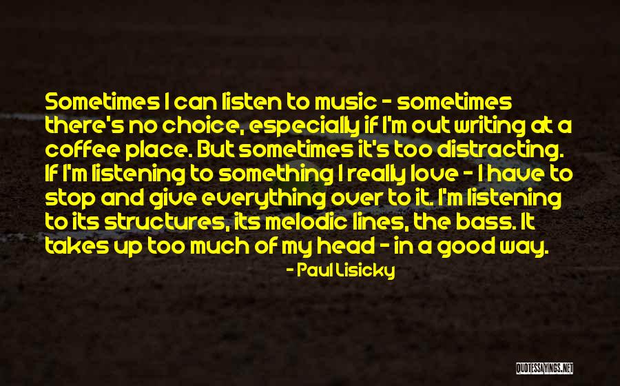 Paul Lisicky Quotes 752610 Paul Lisicky Quotes 752610