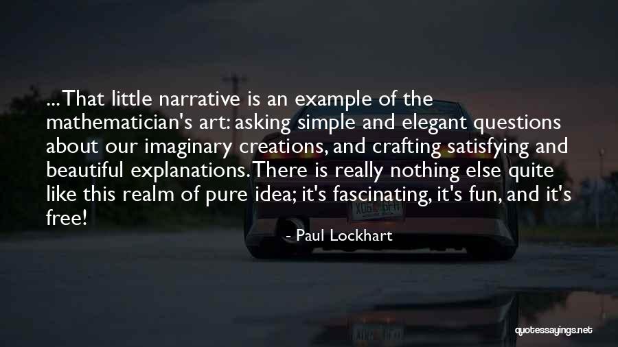 Paul Lockhart Quotes 139282 Paul Lockhart Quotes 139282