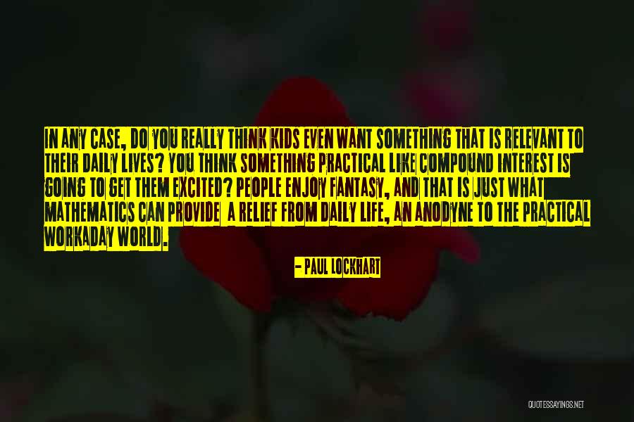 Paul Lockhart Quotes 248297 Paul Lockhart Quotes 248297