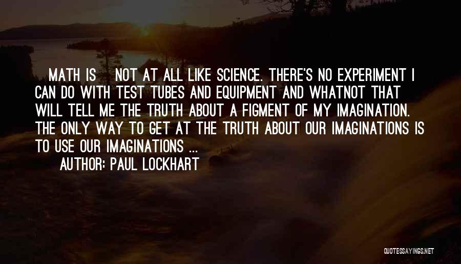 Paul Lockhart Quotes 286536