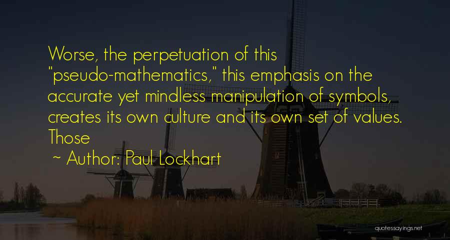 Paul Lockhart Quotes 335927