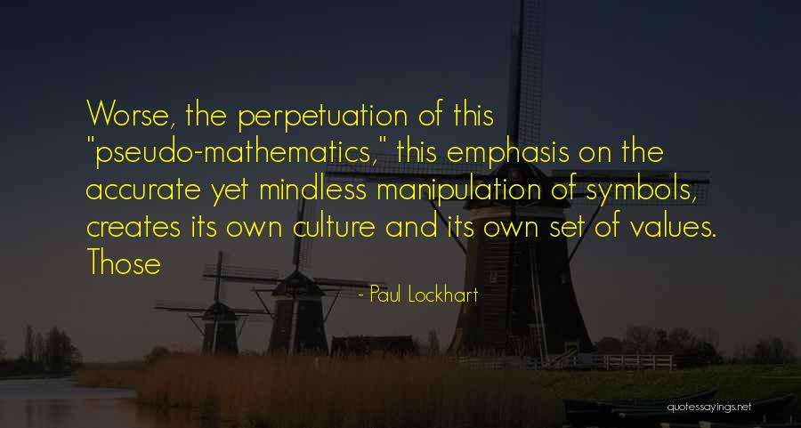Paul Lockhart Quotes 335927 Paul Lockhart Quotes 335927