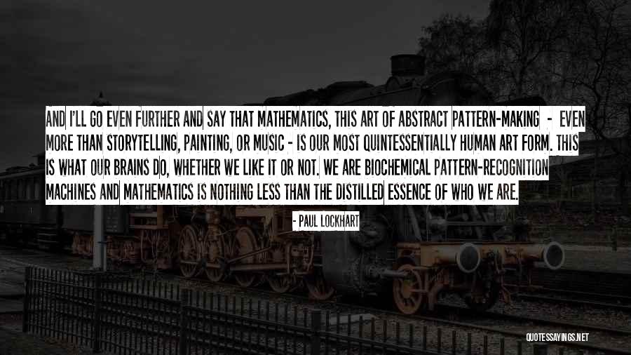 Paul Lockhart Quotes 506402