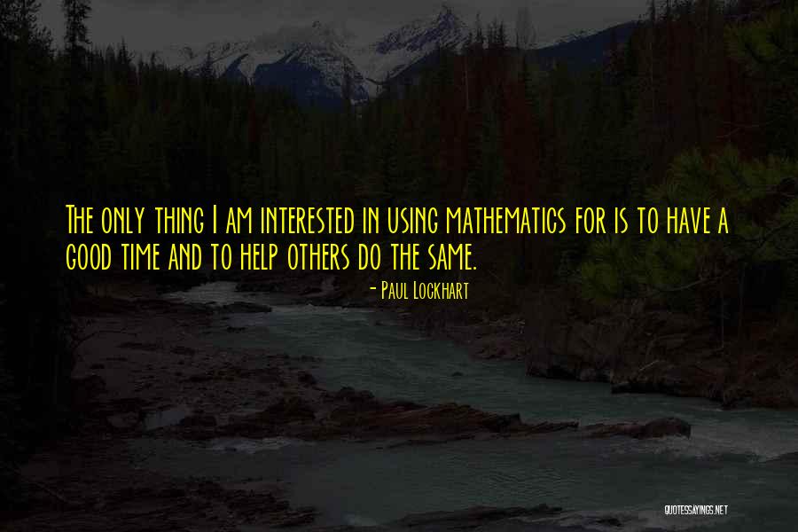 Paul Lockhart Quotes 583545 Paul Lockhart Quotes 583545