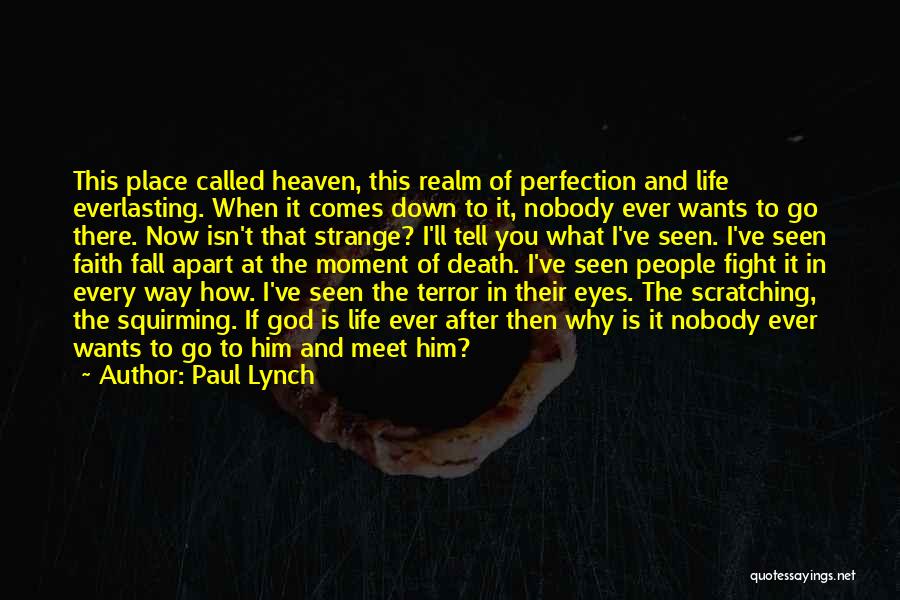 Paul Lynch Quotes 1634533