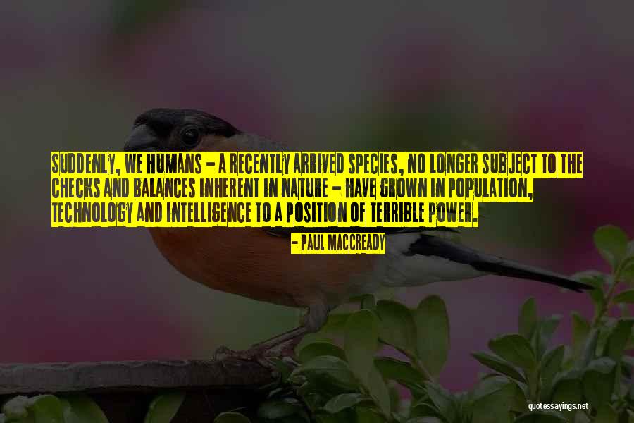 Paul MacCready Quotes 2007559 Paul MacCready Quotes 2007559