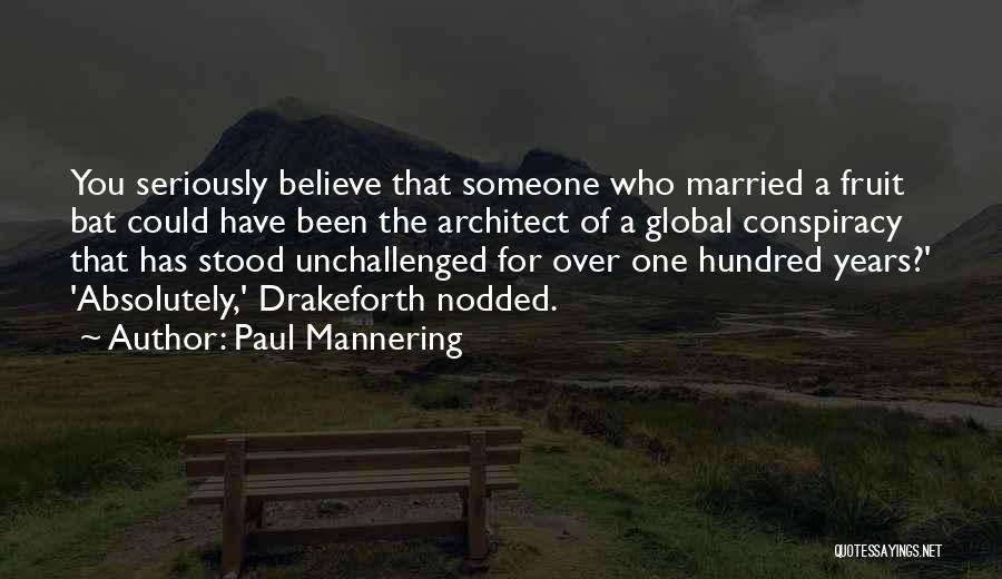 Paul Mannering Quotes 702331