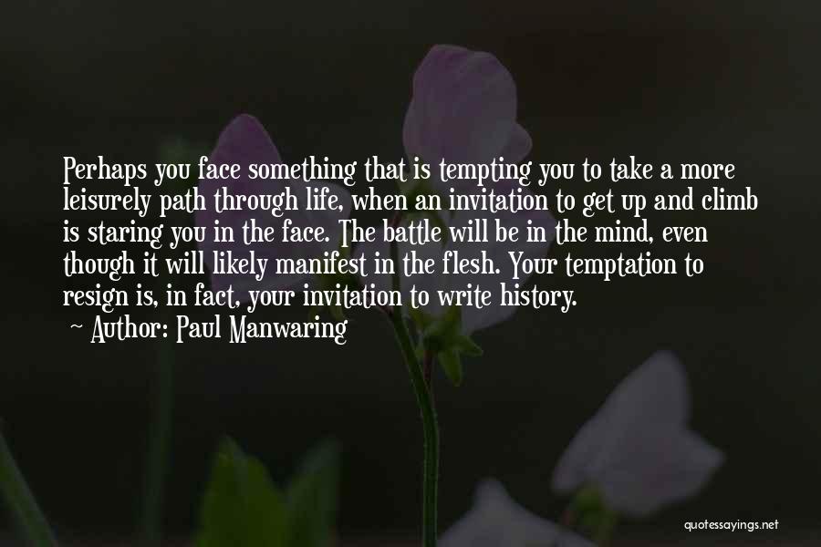 Paul Manwaring Quotes 1930320