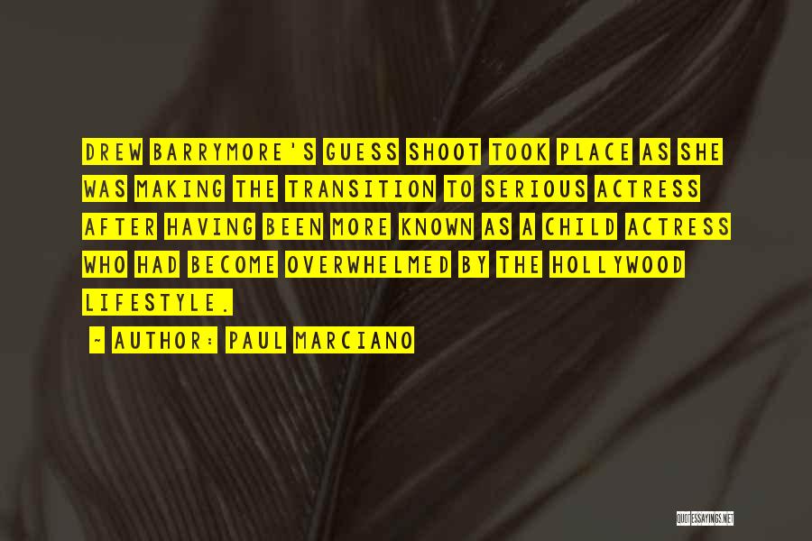 Paul Marciano Quotes 1587546