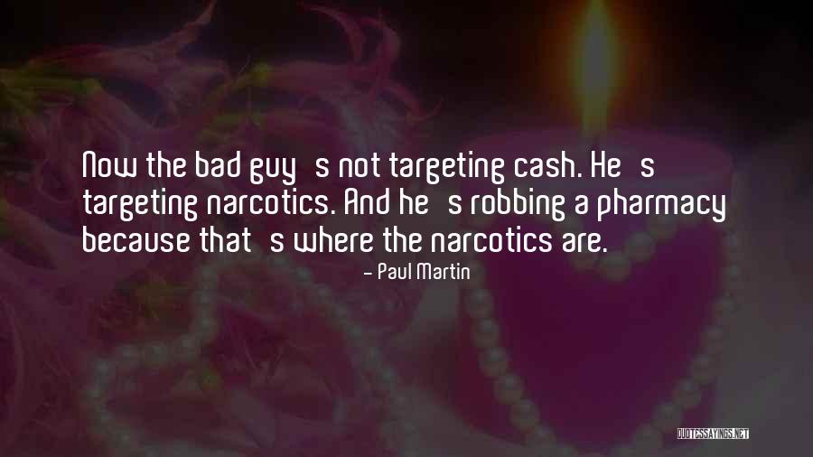 Paul Martin Quotes 1621350