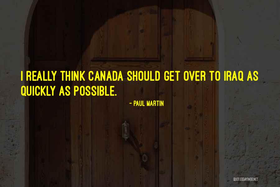 Paul Martin Quotes 631255