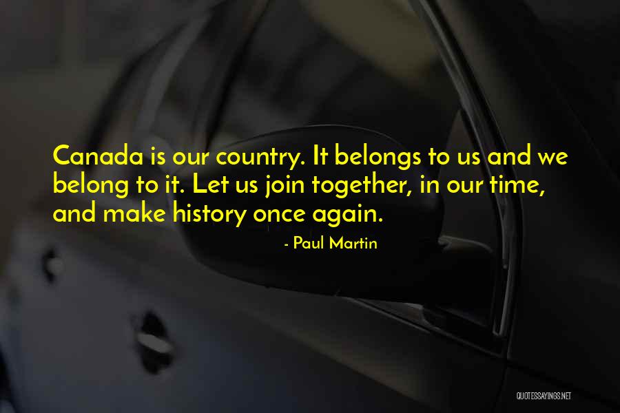 Paul Martin Quotes 688139