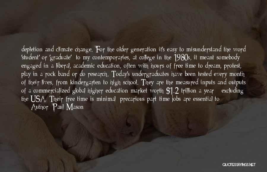 Paul Mason Quotes 1282931