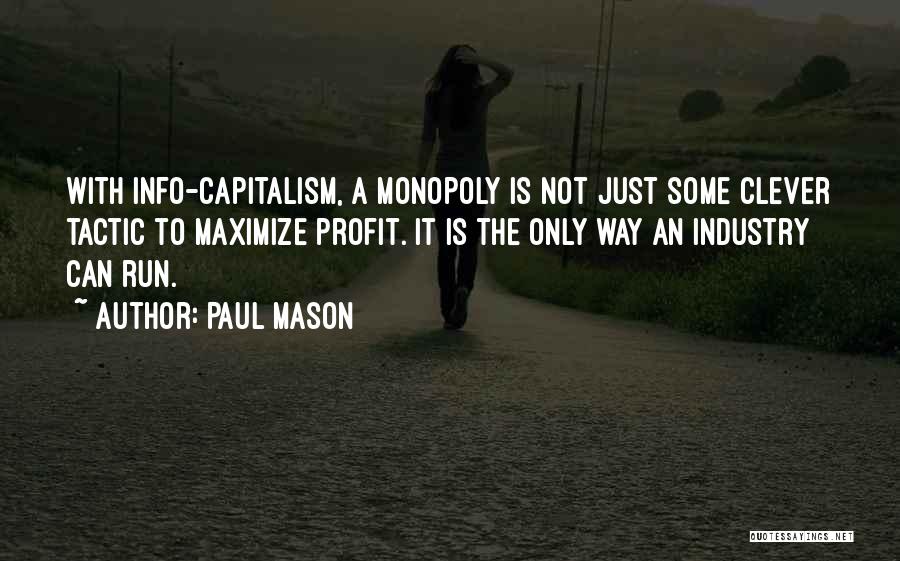 Paul Mason Quotes 1734913