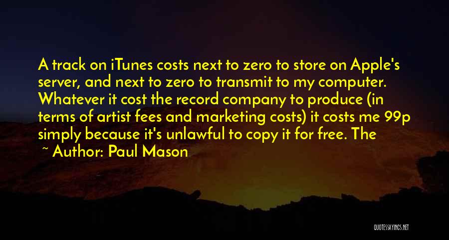 Paul Mason Quotes 535442