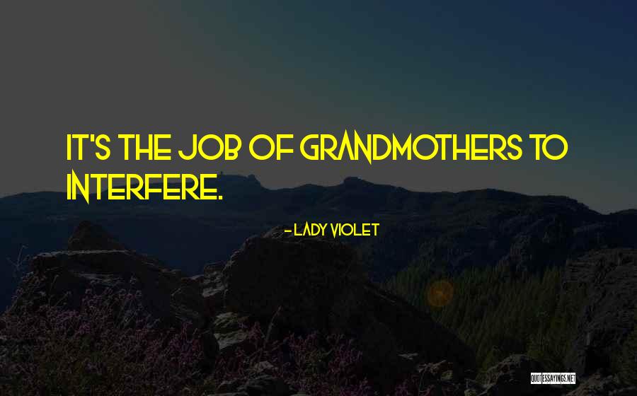 Paul Masson Quotes By Lady Violet Paul Masson Quotes By Lady Violet