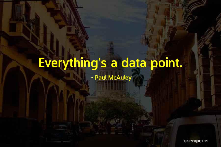 Paul McAuley Quotes 1411813 Paul McAuley Quotes 1411813