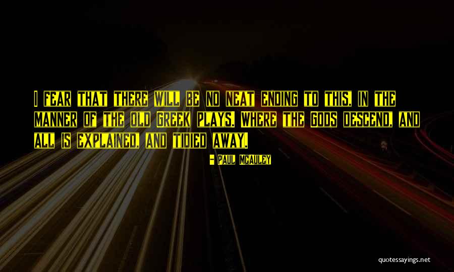 Paul McAuley Quotes 611647 Paul McAuley Quotes 611647