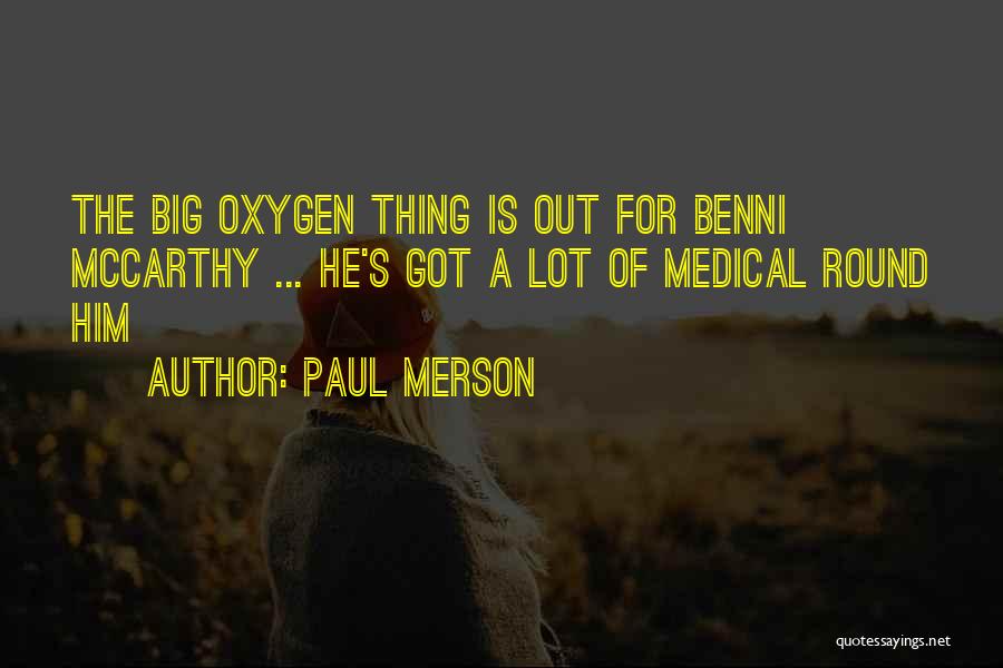 Paul Mccarthy Quotes By Paul Merson