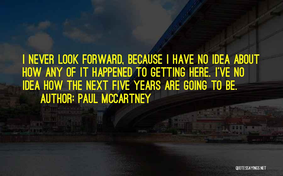 Paul McCartney Quotes 616651