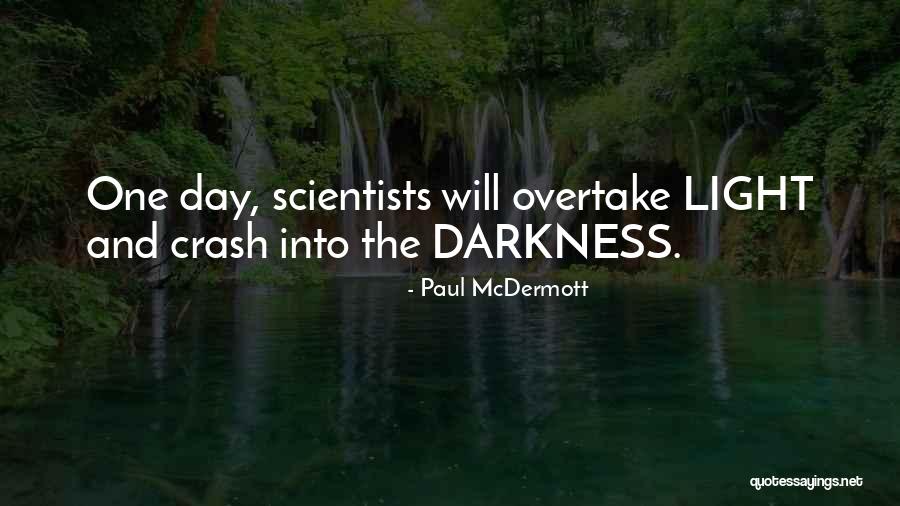 Paul McDermott Quotes 981269 Paul McDermott Quotes 981269