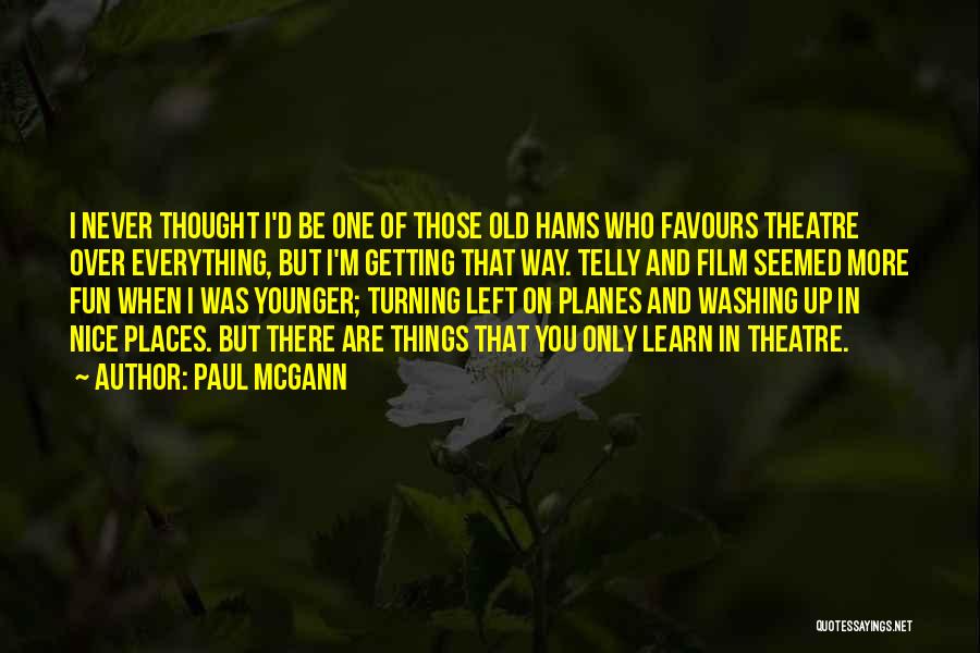 Paul McGann Quotes 948432