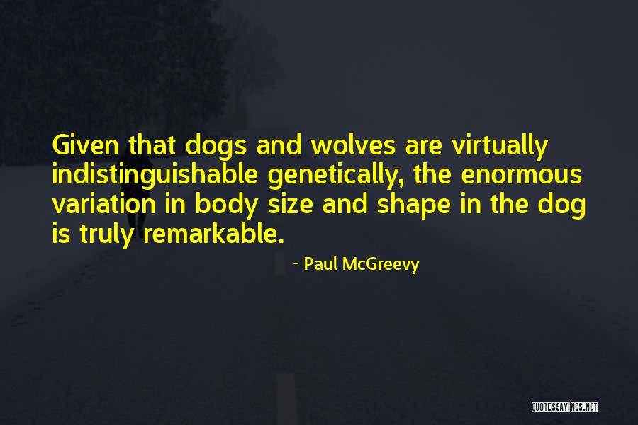 Paul McGreevy Quotes 1101787