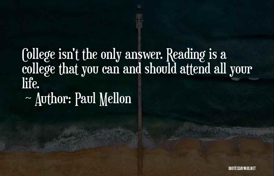 Paul Mellon Quotes 2195968