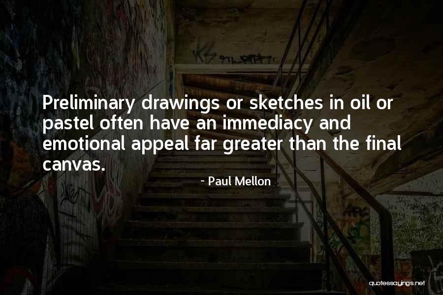 Paul Mellon Quotes 2217636