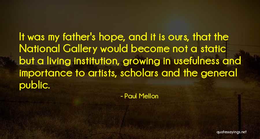 Paul Mellon Quotes 857917