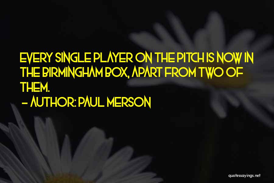 Paul Merson Quotes 1643500