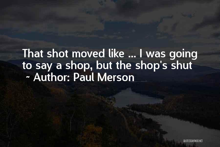 Paul Merson Quotes 876777