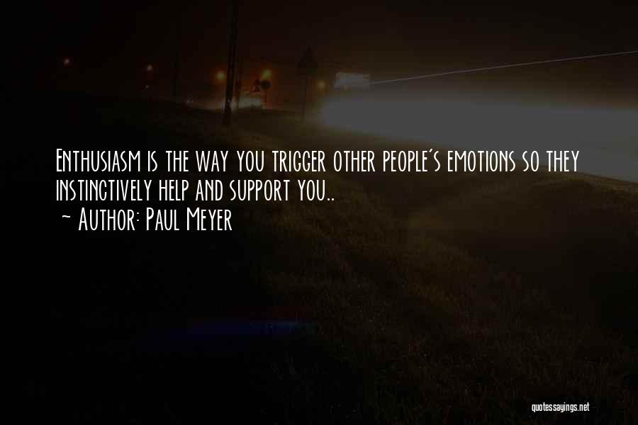 Paul Meyer Quotes 1856249