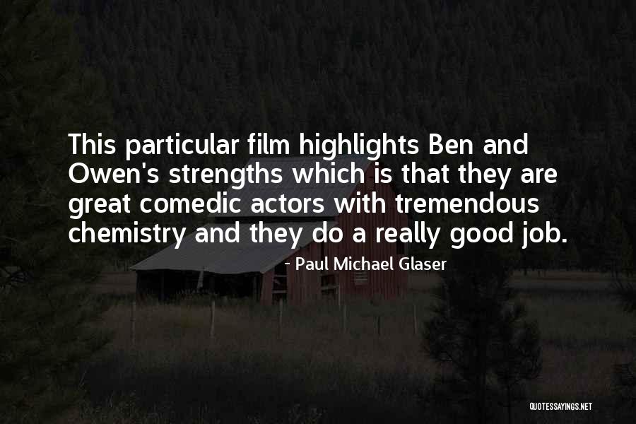 Paul Michael Glaser Quotes 711208