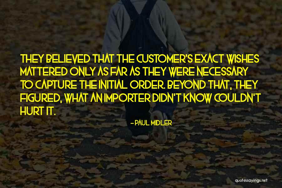 Paul Midler Quotes 203461