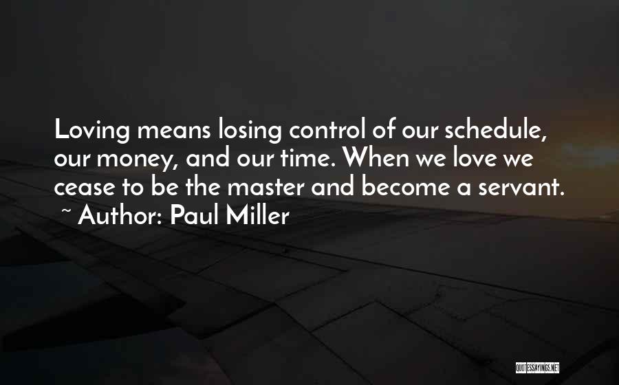 Paul Miller Quotes 1301129
